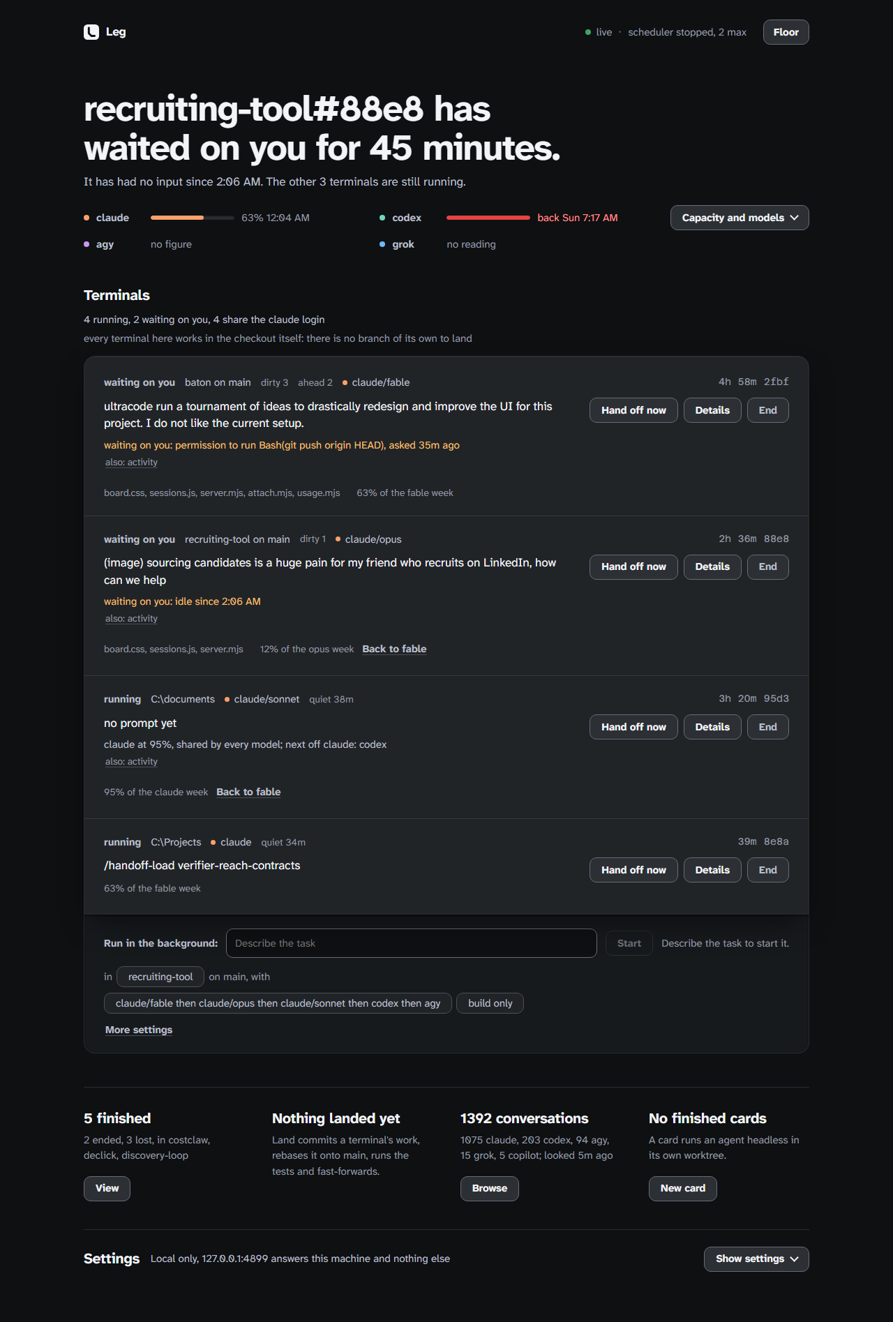 The real Leg board at 1280 pixels: the headline reading that recruiting-tool#88e8 has waited on you for 25 minutes, the capacity strip with claude at 63 percent, codex back Saturday, agy with no figure and grok with no reading, four terminal rows of which two are waiting on you, a Background panel with three cards, and the one-line Run in the background entry under it.